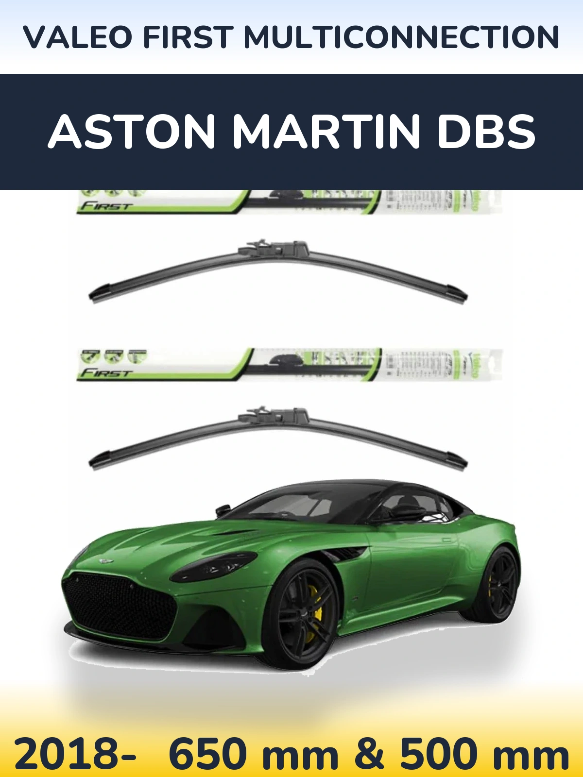 Комплект передніх щіток Valeo First MultiConnection 650 & 500 мм для Aston Martin DBS 2018-2026