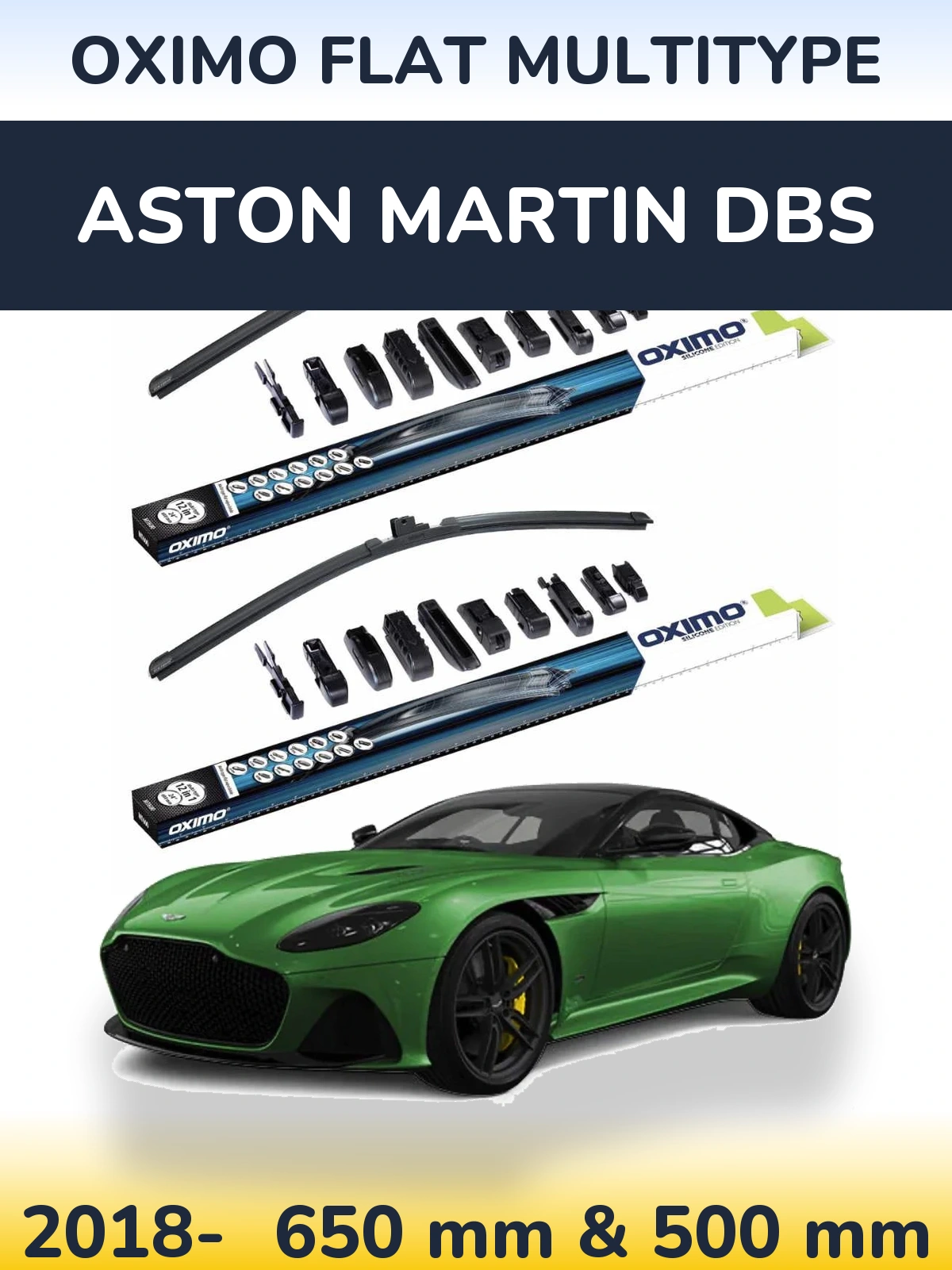 Front wiper blade set Oximo Flat MultiTipoe 650 & 500 mm for Aston Martin DBS 2018-2026