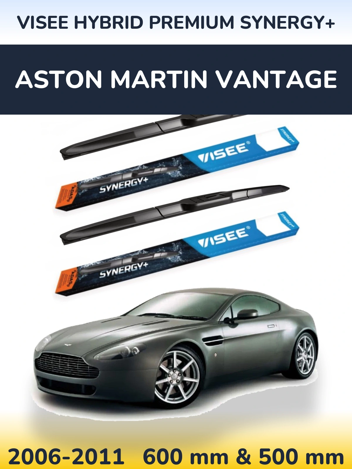 Front wiper blade set VISEE HYBRID PREMIUM SYNERGY+ 600 & 500 mm for Aston Martin Vantage 2006-2011