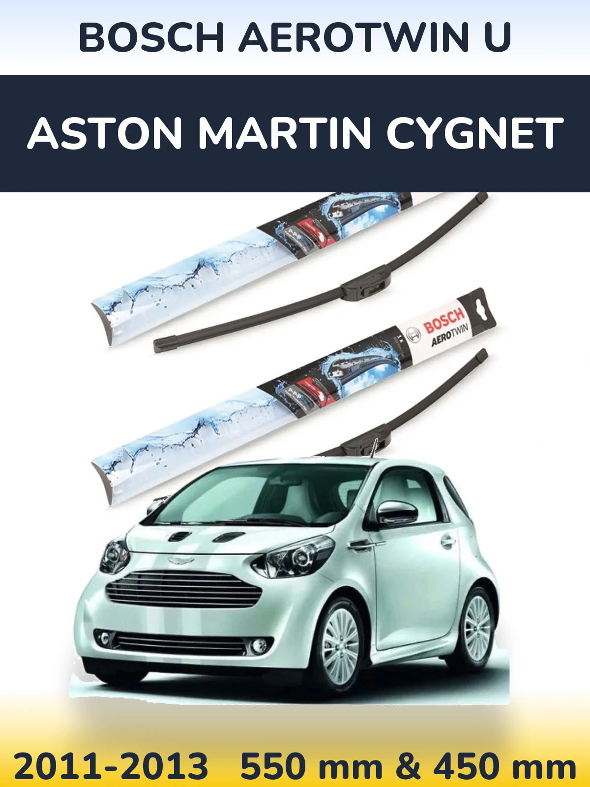 Front wiper blade set BOSCH AeroTwin U 550 & 450 mm for Aston Martin Cygnet 2011-2013