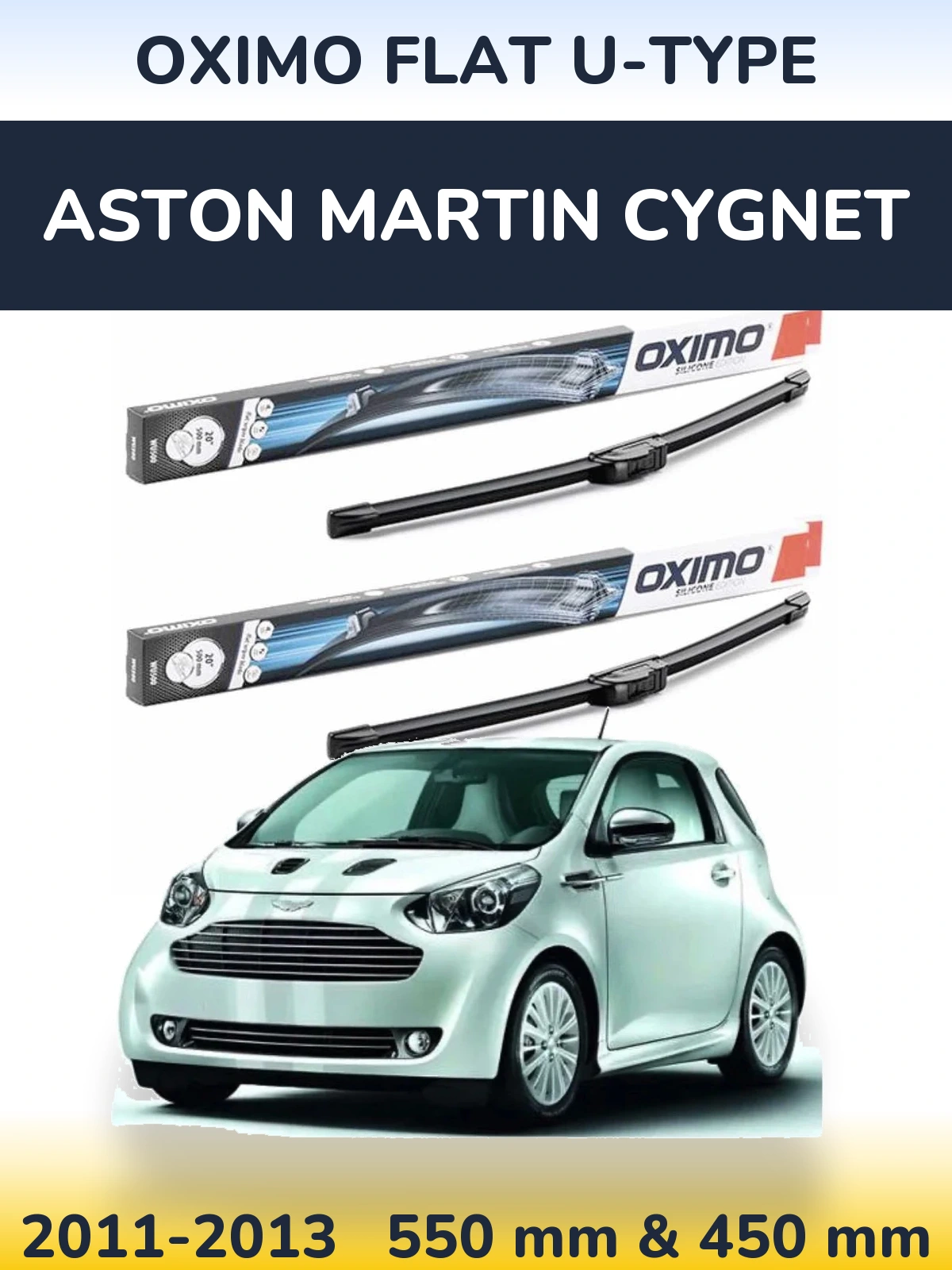 Комплект передніх щіток Oximo Flat U-type 550 & 450 мм для Aston Martin Cygnet 2011-2013