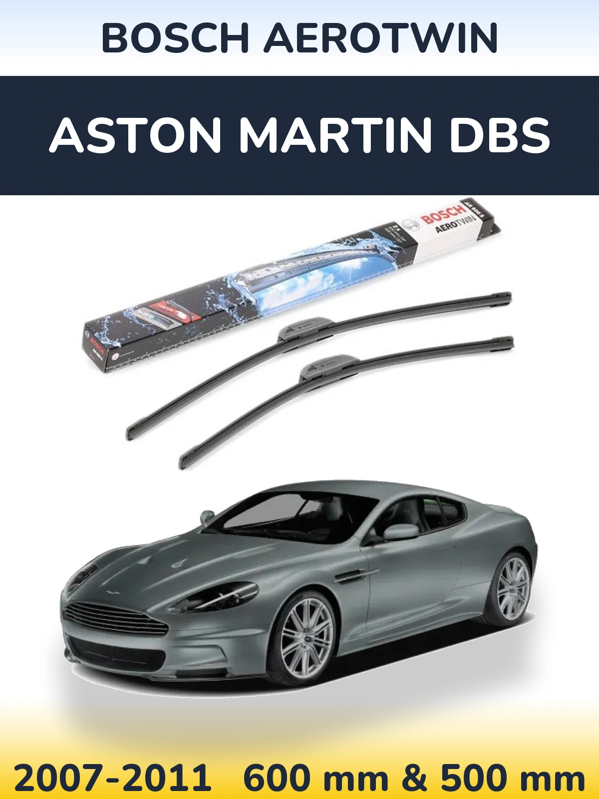 Front wiper blade set BOSCH AeroTwin 600 & 500 mm for Aston Martin DBS 2007-2011
