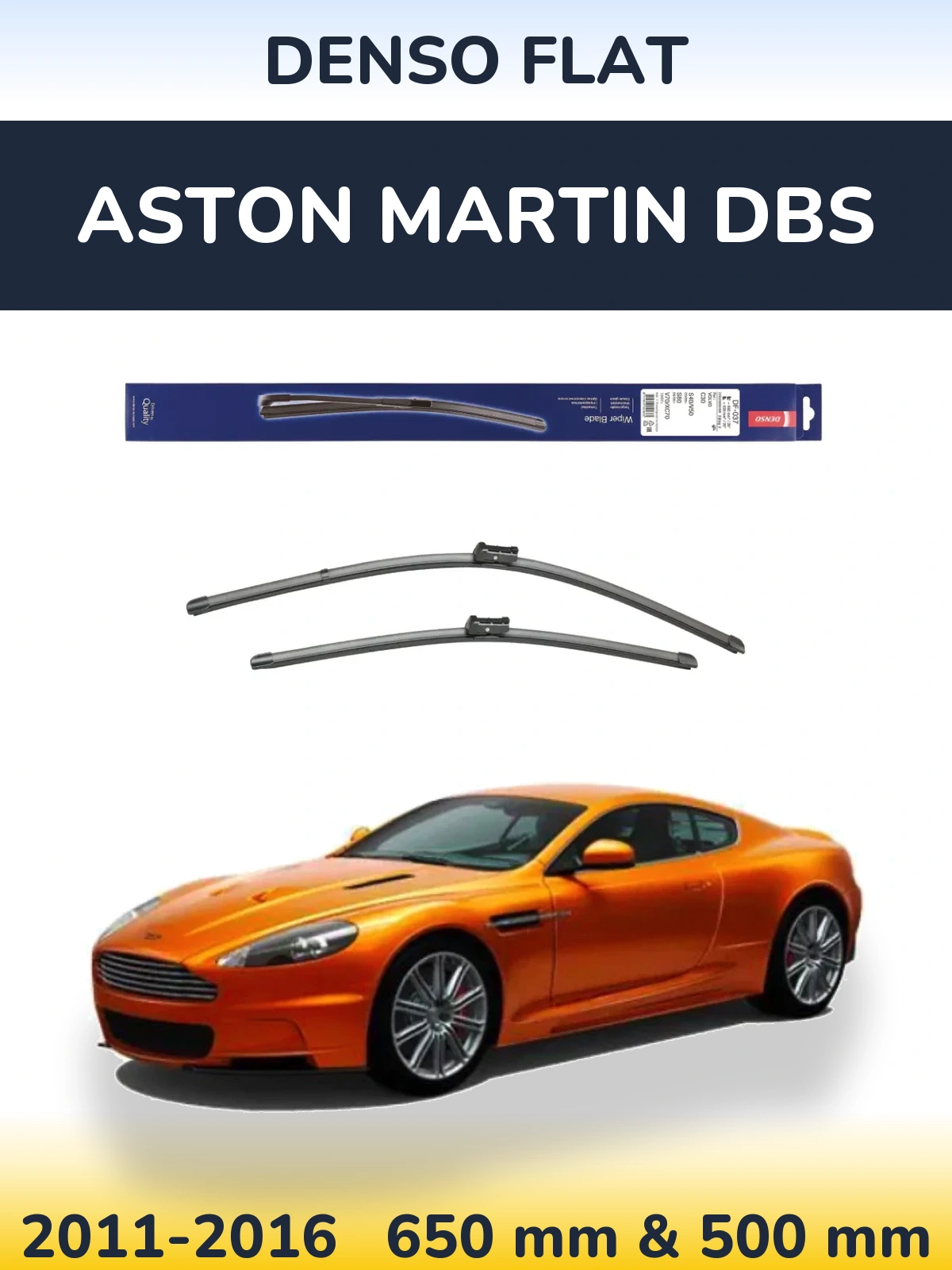 Front wiper blade set Denso Flat 650 & 500 mm for Aston Martin DBS 2011-2016