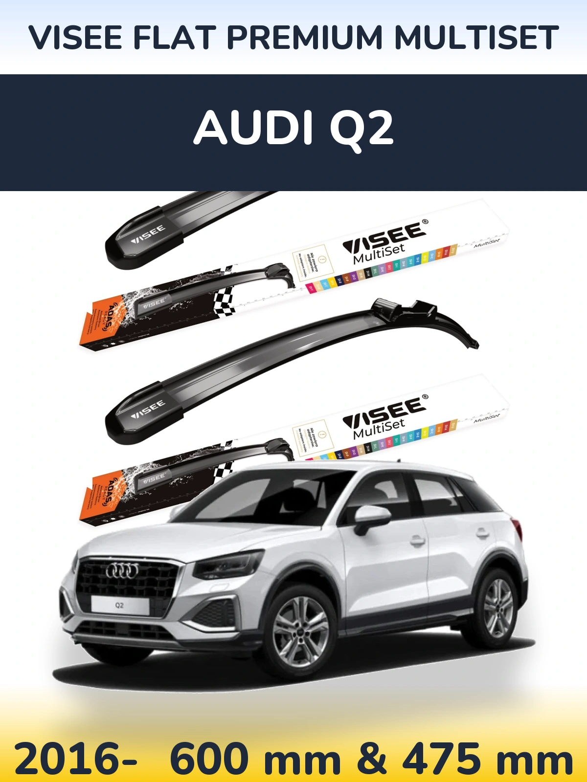 Front wiper blade set VISEE FLAT PREMIUM MultiSet 600 & 475 mm for Audi Q2 2016-2026