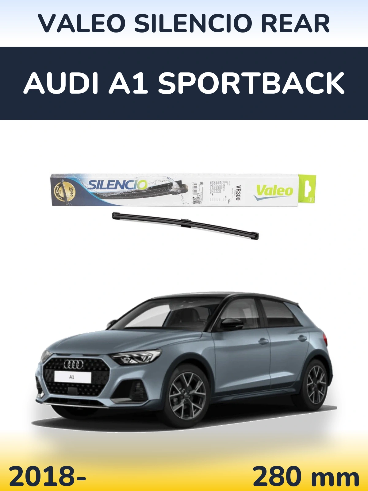 Задня щітка Valeo Silencio Rear 285 мм для Audi A1 Sportback 2018-2026