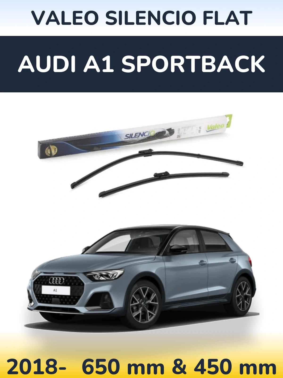 Комплект передніх щіток Valeo Silencio Flat 650 & 450 мм для Audi A1 Sportback 2018-2026