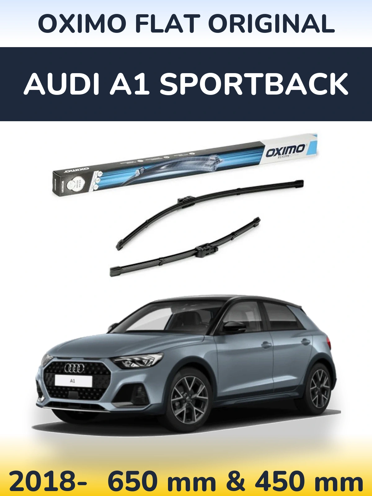 Комплект передніх щіток Oximo Flat Original 650 & 450 мм для Audi A1 Sportback 2018-2026