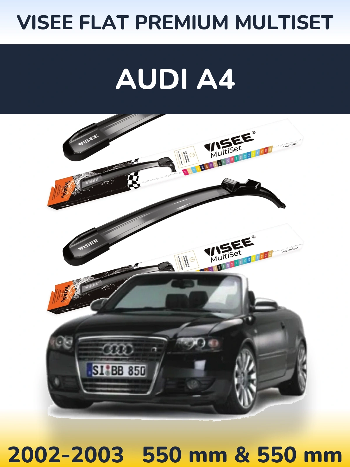 Front wiper blade set VISEE FLAT PREMIUM MultiSet 550 & 550 mm for Audi A4 2002-2003
