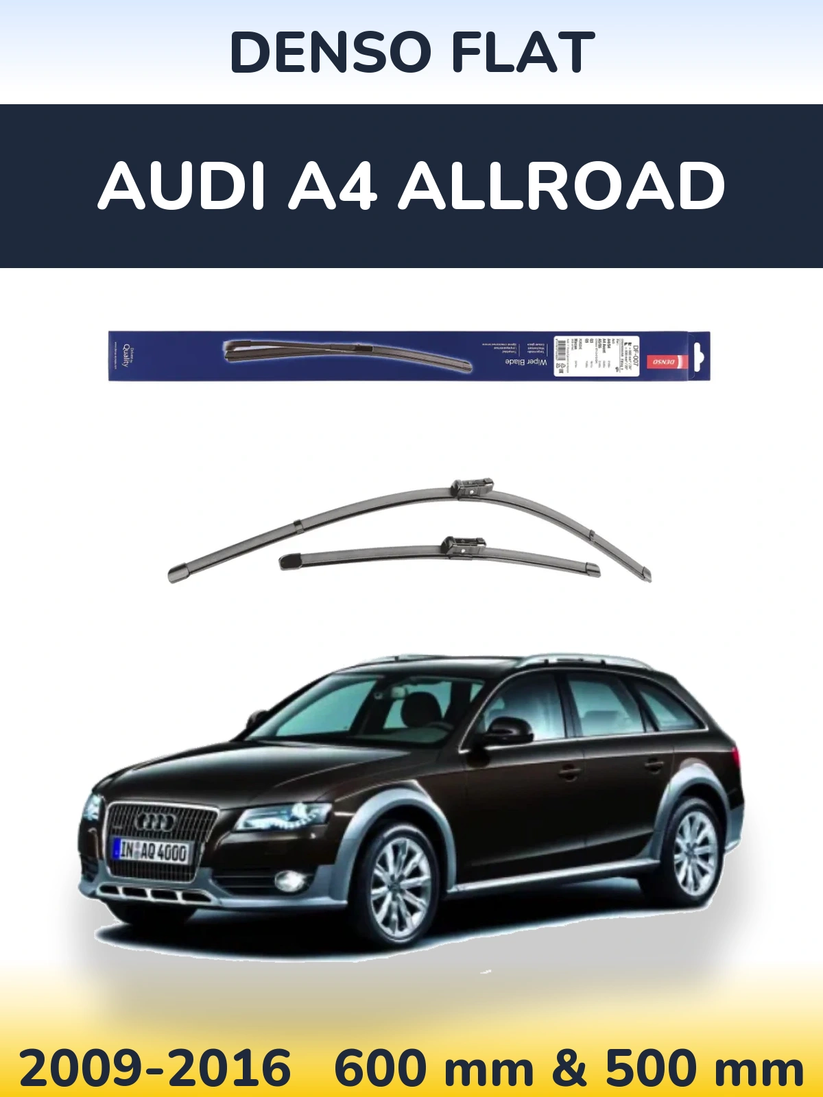 Front wiper blade set Denso Flat 600 & 500 mm for Audi A4 Allroad 2009-2016