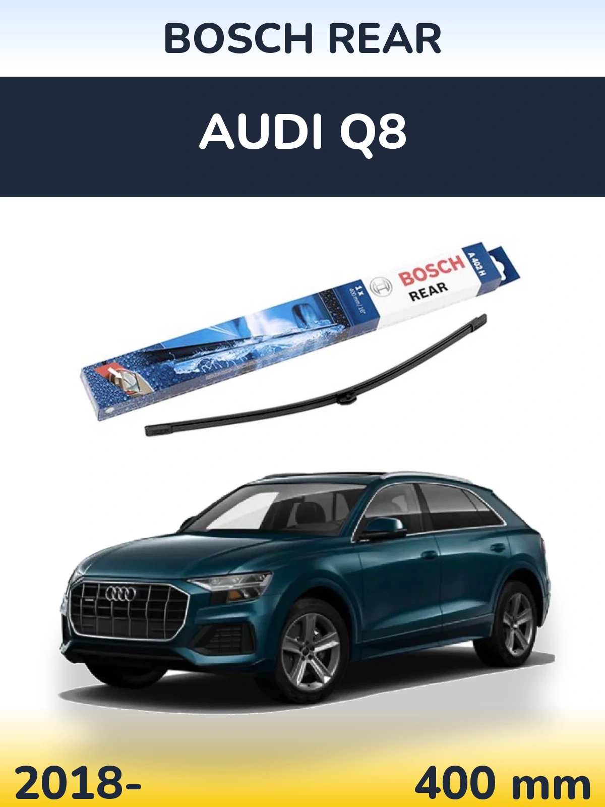 Задня щітка BOSCH Rear 400 мм для Audi Q8 2018-2026