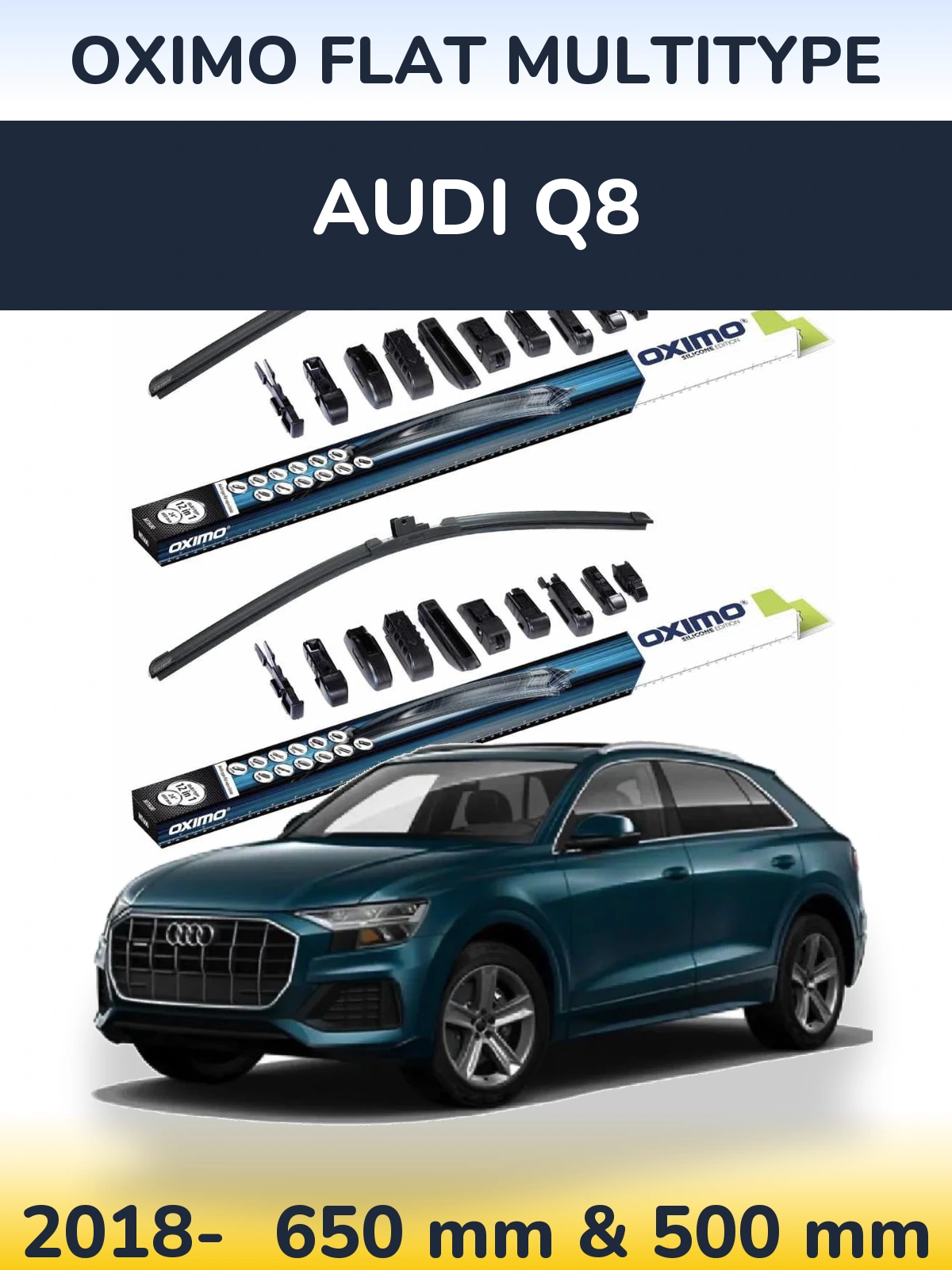 Front wiper blade set Oximo Flat MultiTipoe 650 & 500 mm for Audi Q8 2018-2026