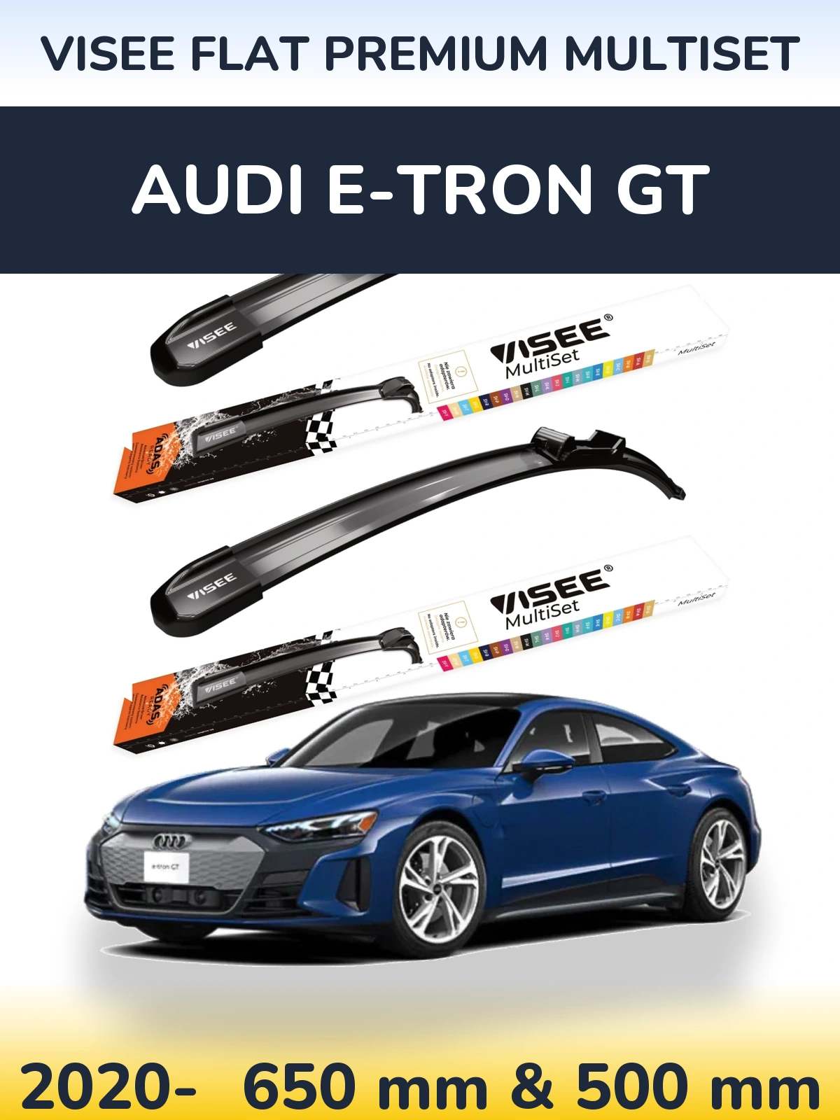 Front wiper blade set VISEE FLAT PREMIUM MultiSet 650 & 500 mm for Audi e-tron GT 2020-2026