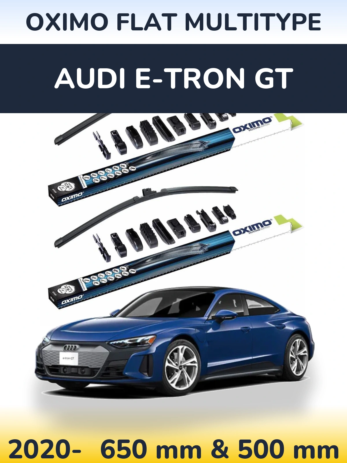 Front wiper blade set Oximo Flat MultiTipoe 650 & 500 mm for Audi e-tron GT 2020-2026