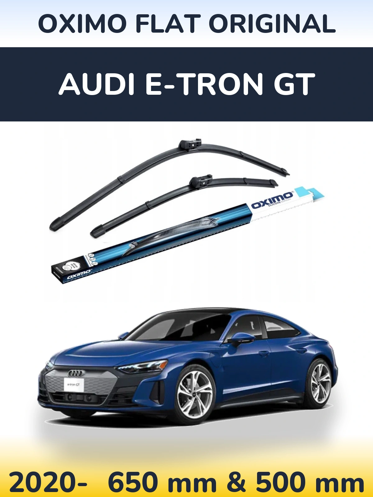 Front wiper blade set Oximo Flat Original 650 & 500 mm for Audi e-tron GT 2020-2026