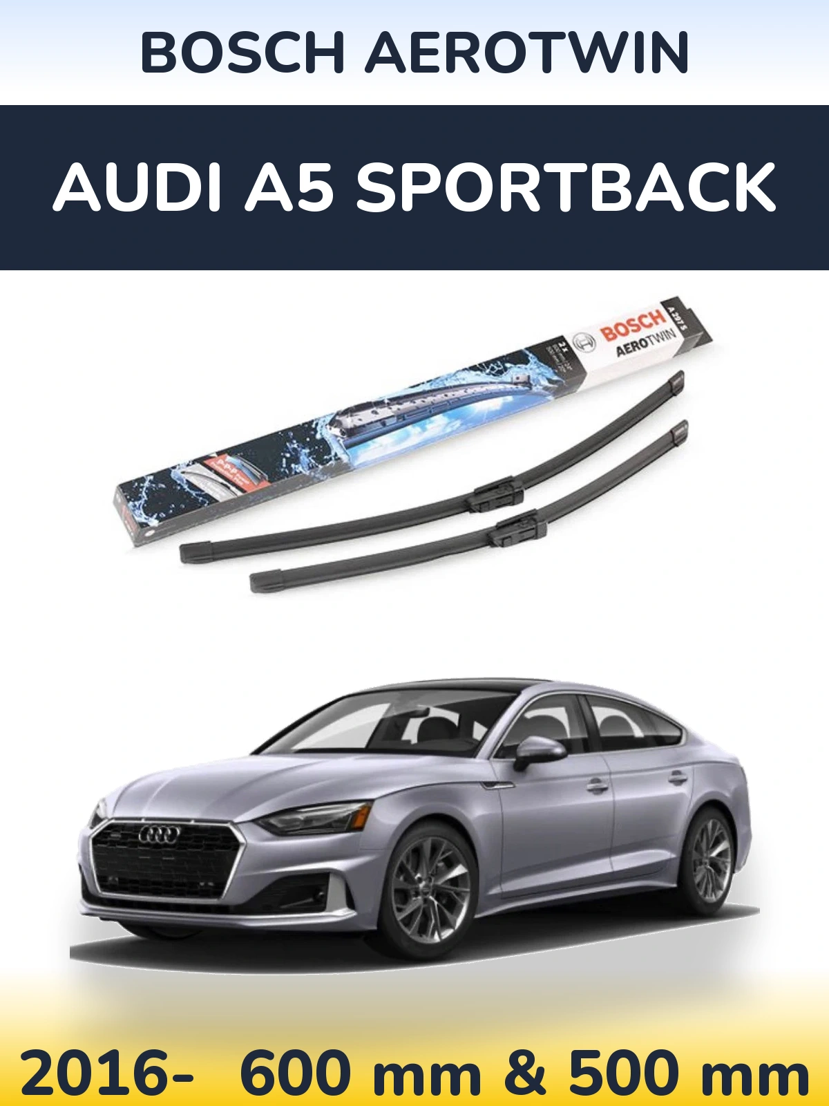 Комплект передніх щіток BOSCH AeroTwin 600 & 500 мм для Audi A5 Sportback 2016-2026