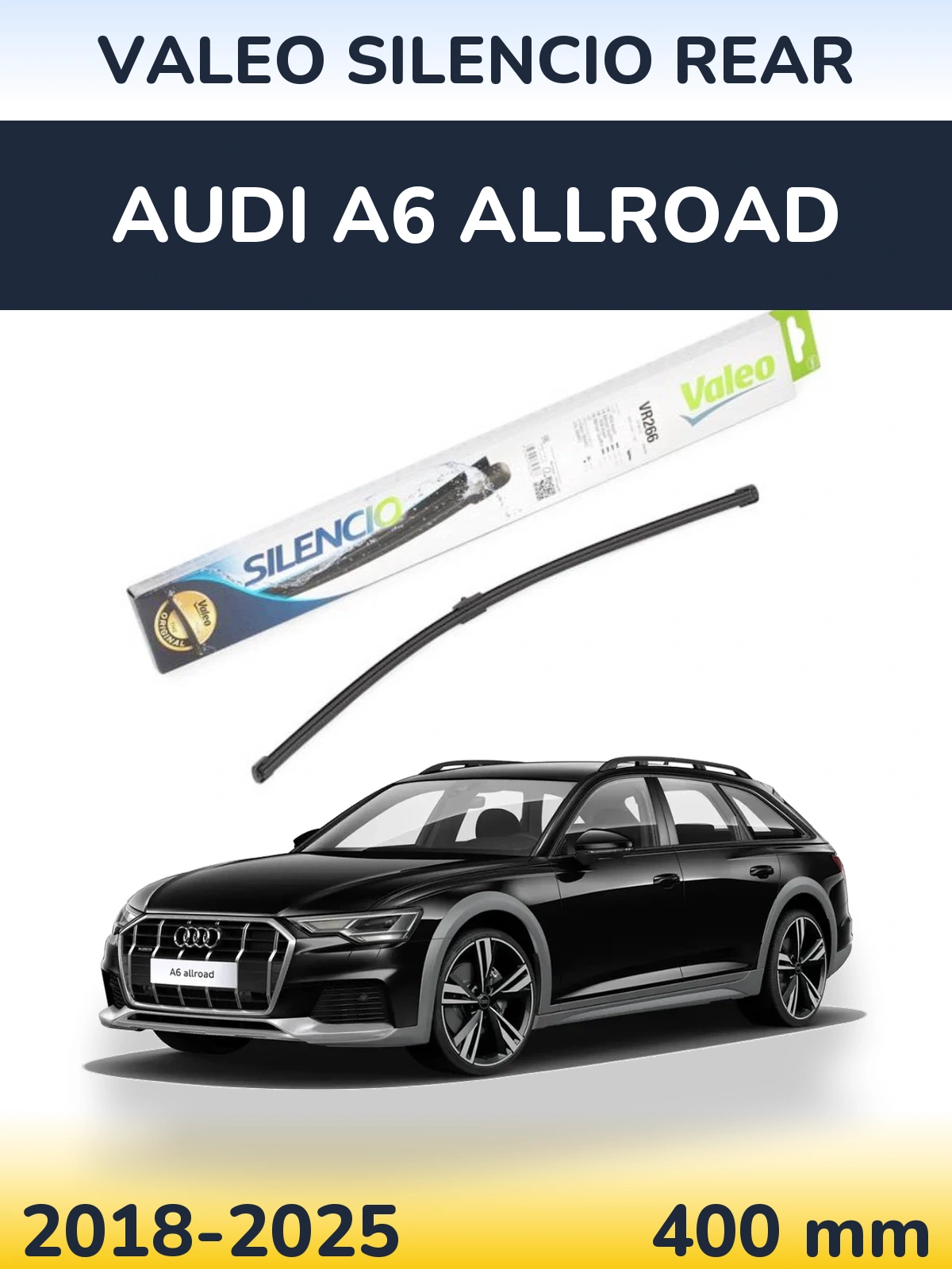 Задня щітка Valeo Silencio Rear 400 мм для Audi A6 Allroad 2018-2025