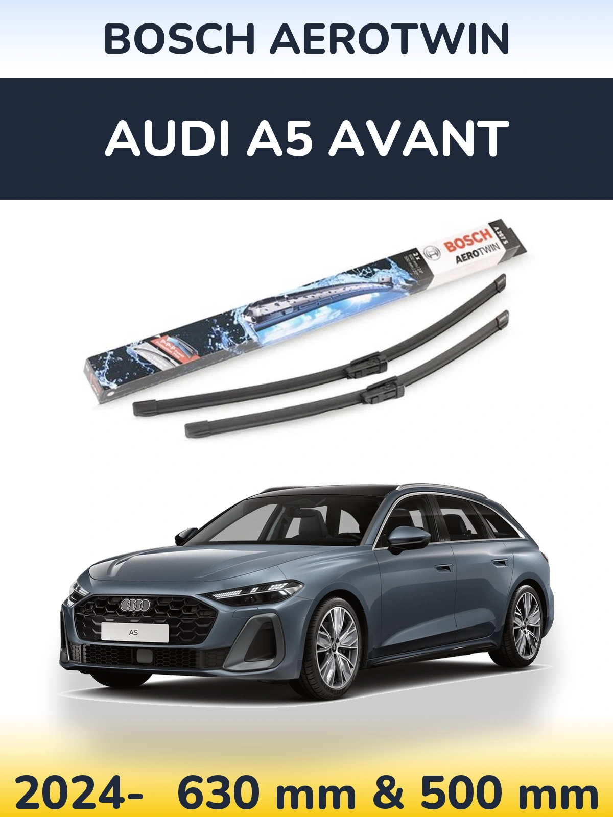 Front wiper blade set BOSCH AeroTwin 600 & 500 mm for Audi A5 Avant 2024-2026