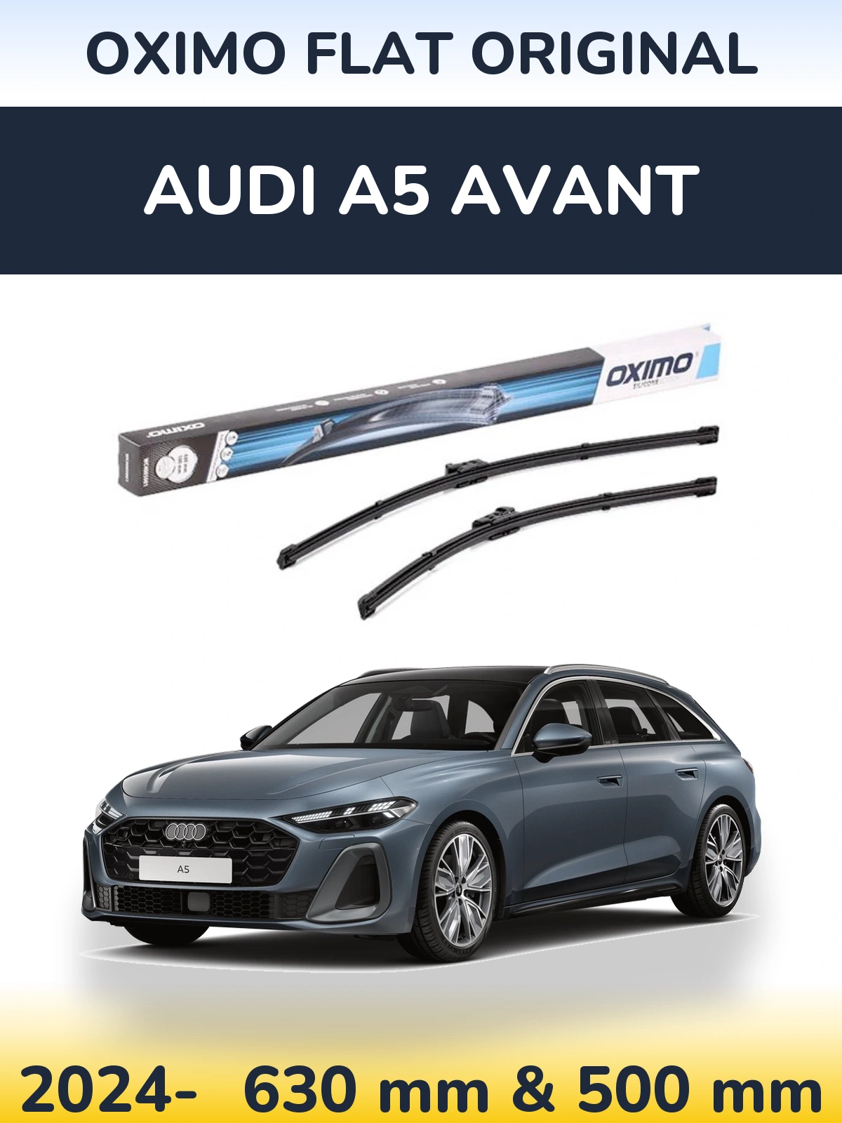 Front wiper blade set Oximo Flat Original 600 & 500 mm for Audi A5 Avant 2024-2026