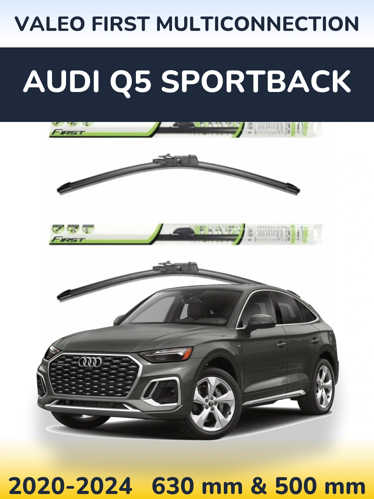 Front wiper blade set Valeo First MultiConnection 600 & 500 mm for Audi Q5 Sportback 2020-2024