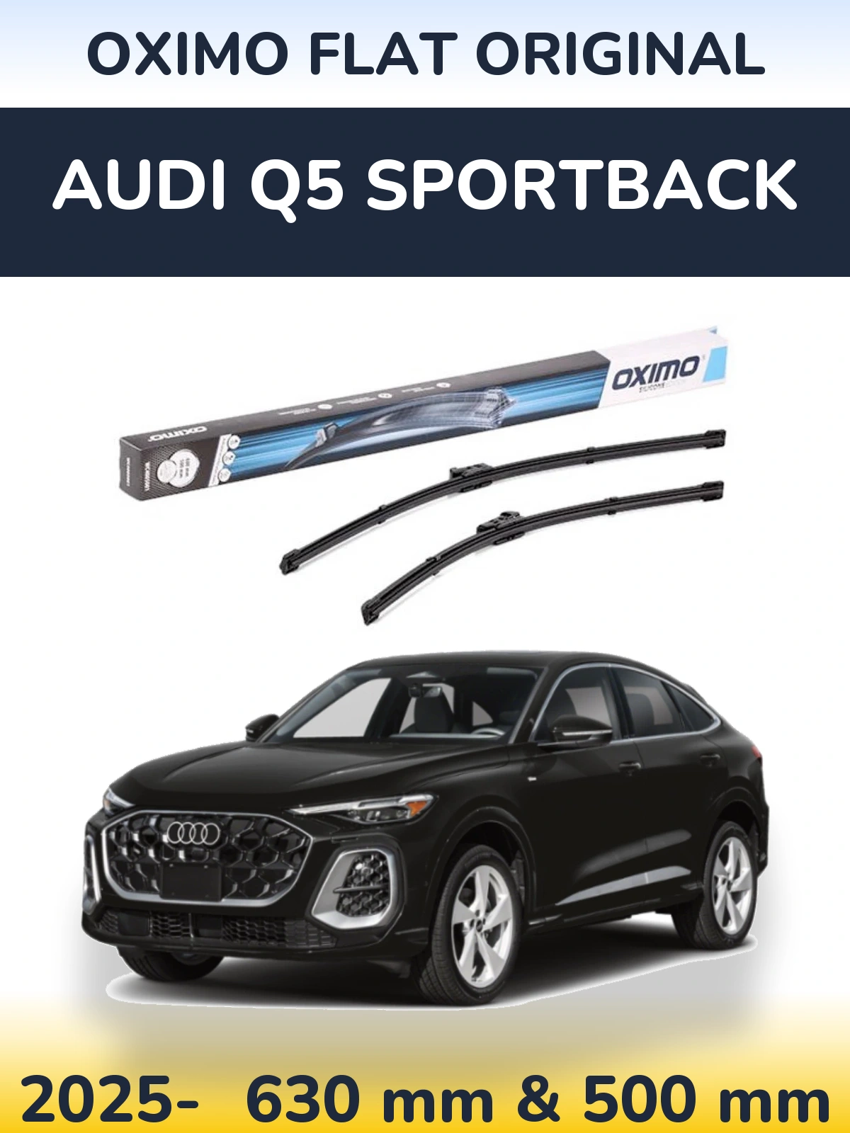Front wiper blade set Oximo Flat Original 600 & 500 mm for Audi Q5 Sportback 2025-2026