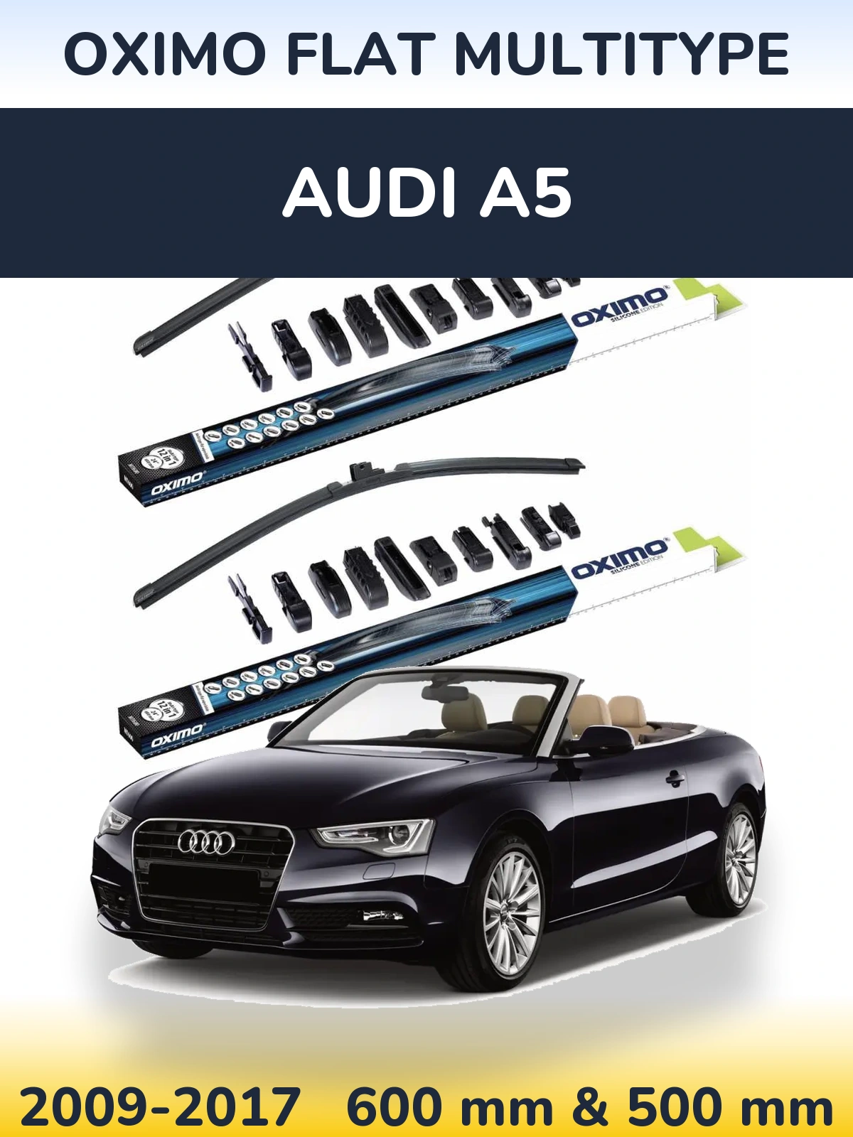 Front wiper blade set Oximo Flat MultiTipoe 600 & 500 mm for Audi A5 2009-2017