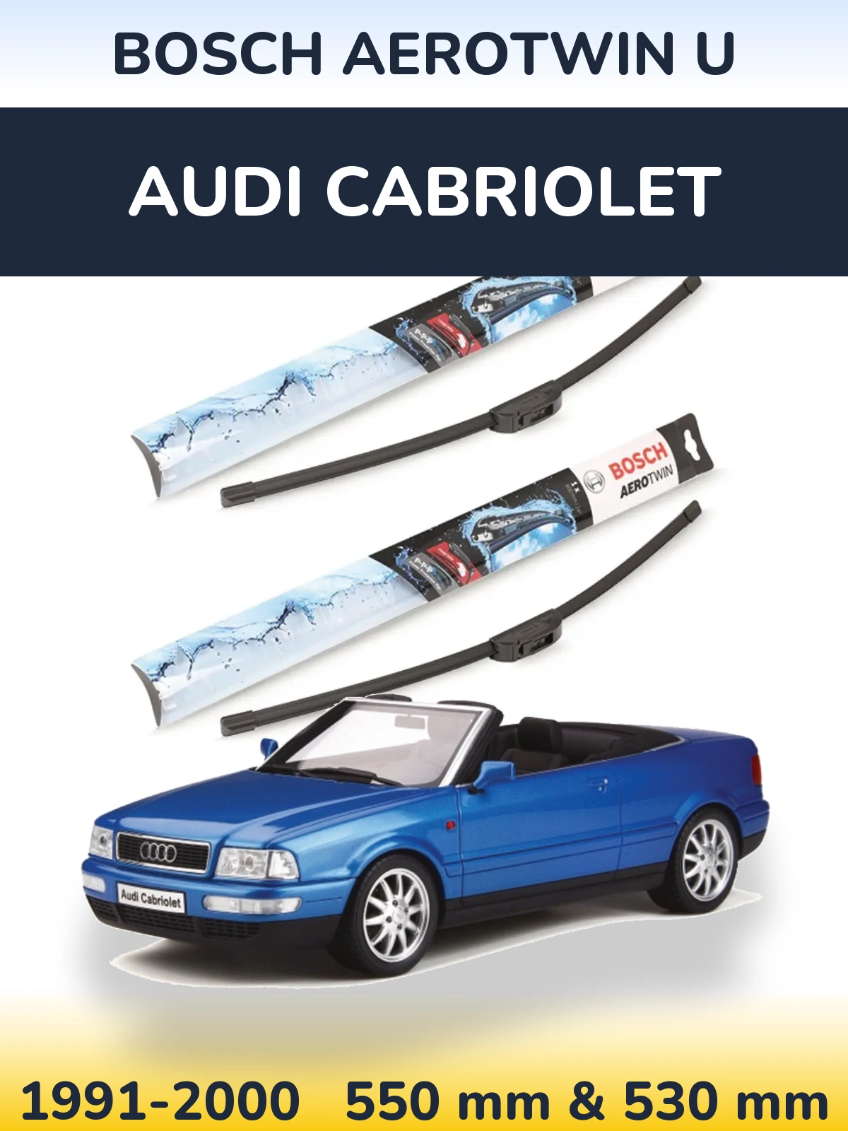 Front wiper blade set BOSCH AeroTwin U 550 & 530 mm for Audi Cabriolet 1991-2000