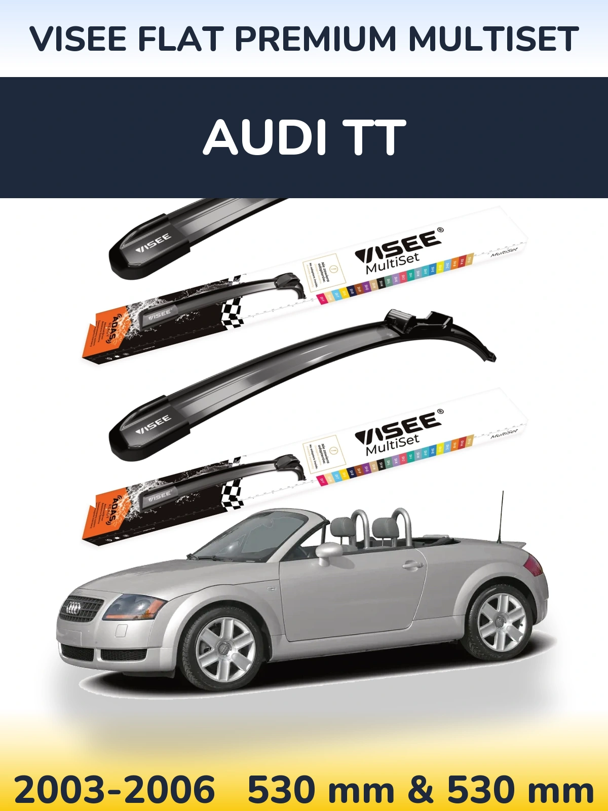 Комплект передніх щіток VISEE FLAT PREMIUM MultiSet 530 & 530 мм для Audi TT 2003-2006