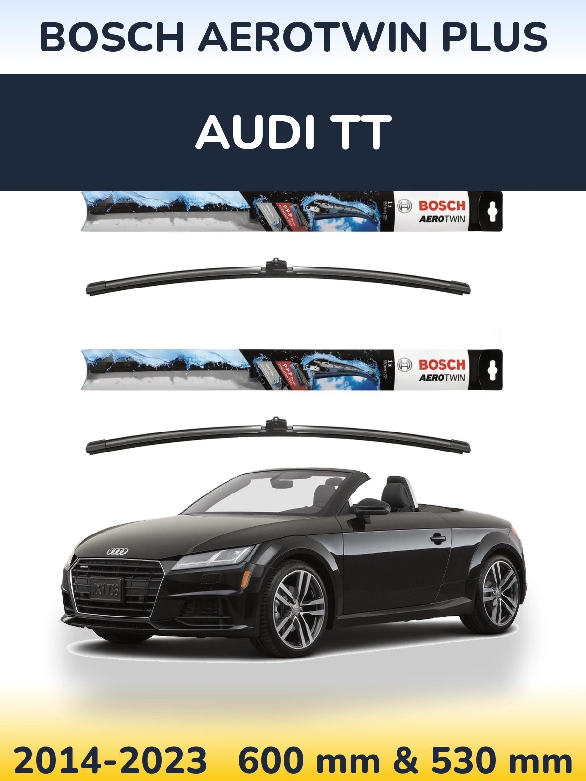 Front wiper blade set BOSCH AeroTwin Plus 600 & 530 mm for Audi TT 2014-2023