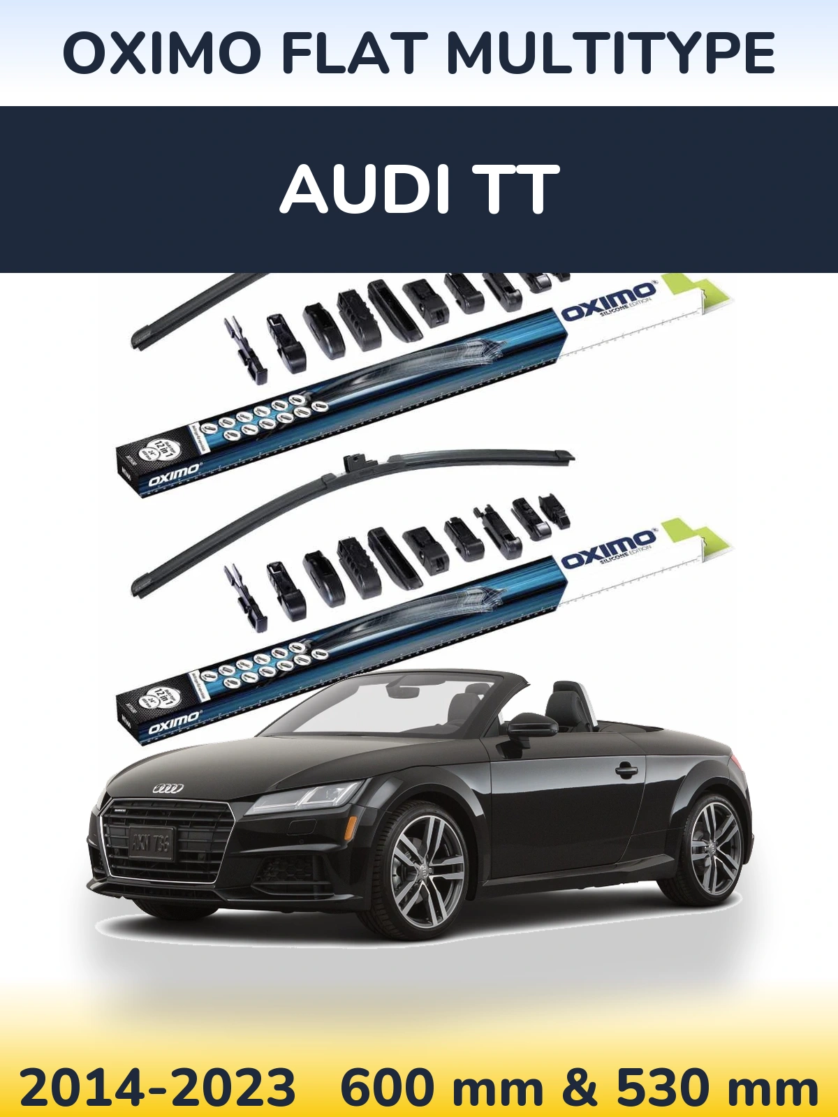 Front wiper blade set Oximo Flat MultiTipoe 600 & 530 mm for Audi TT 2014-2023