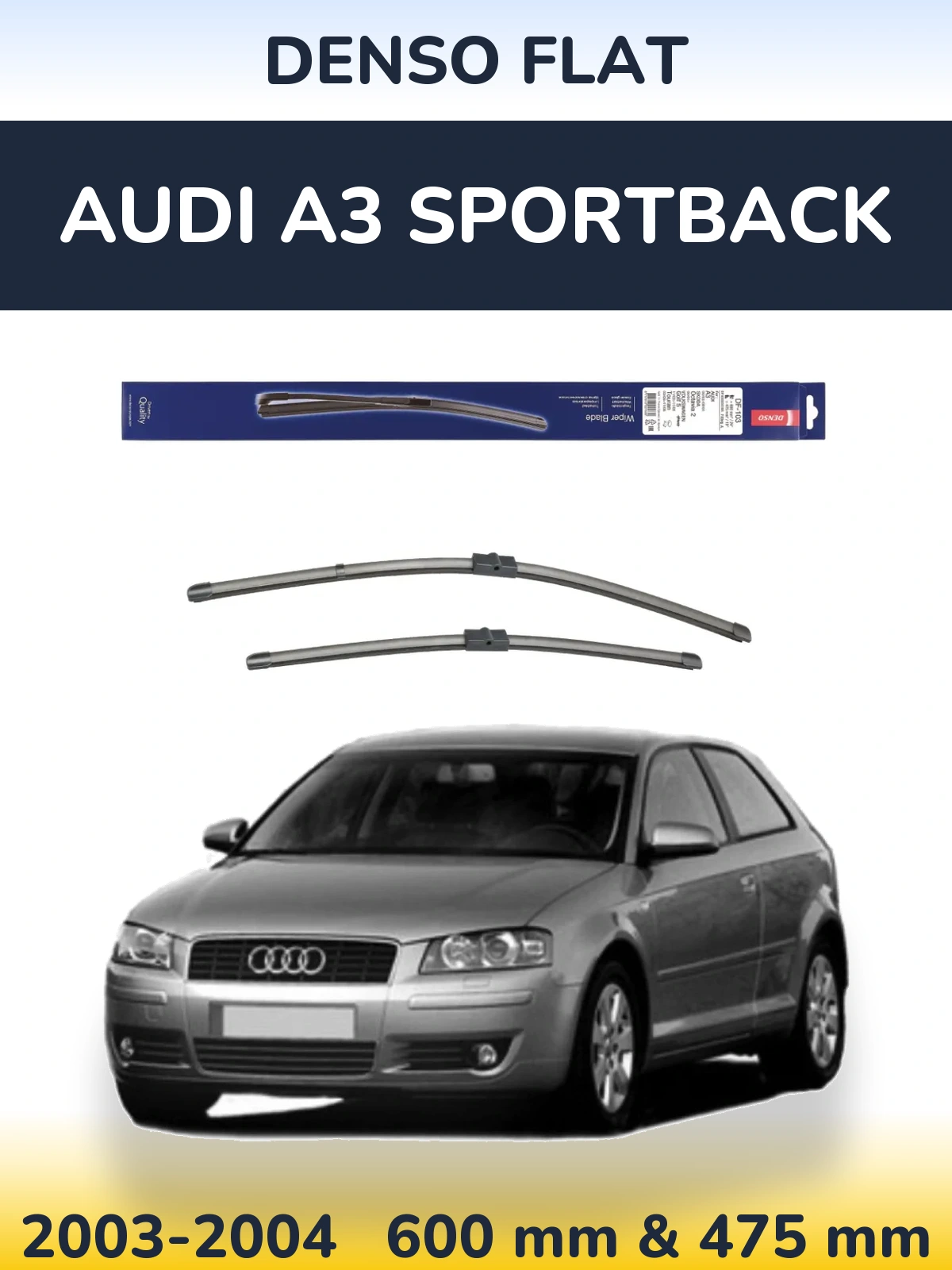 Комплект передних дворников Denso Flat 600 & 475 мм для Audi A3 Sportback 2003-2004