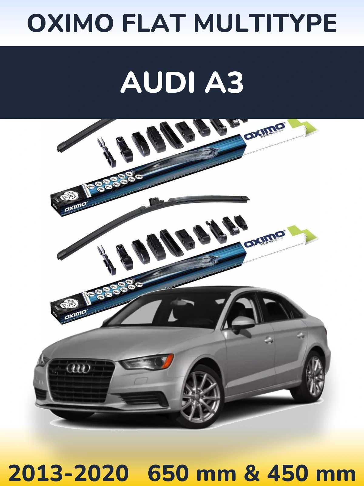 Front wiper blade set Oximo Flat MultiTipoe 650 & 450 mm for Audi A3 2013-2020
