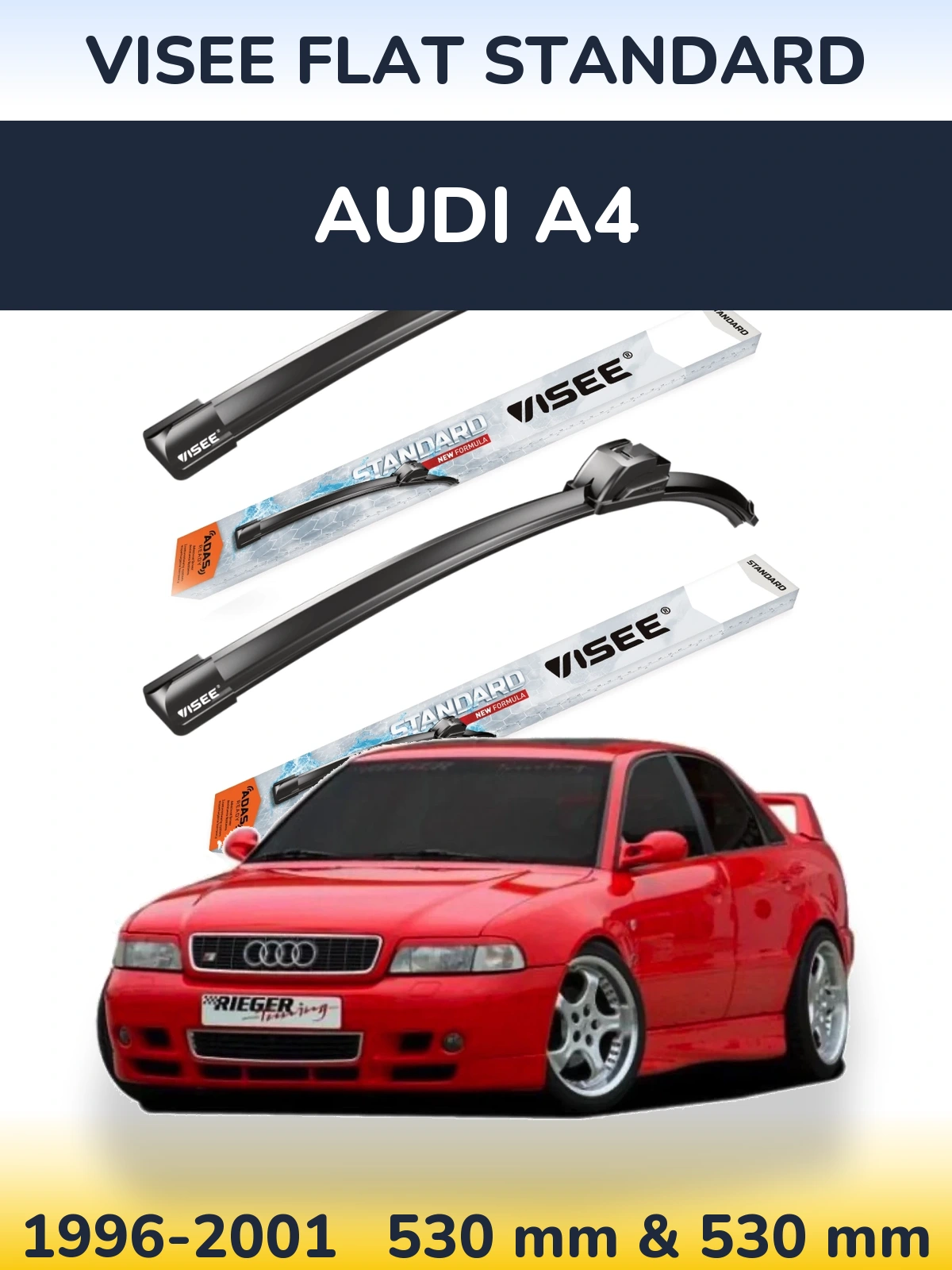 Front wiper blade set VISEE FLAT STANDARD 530 & 530 mm for Audi A4 1996-2001