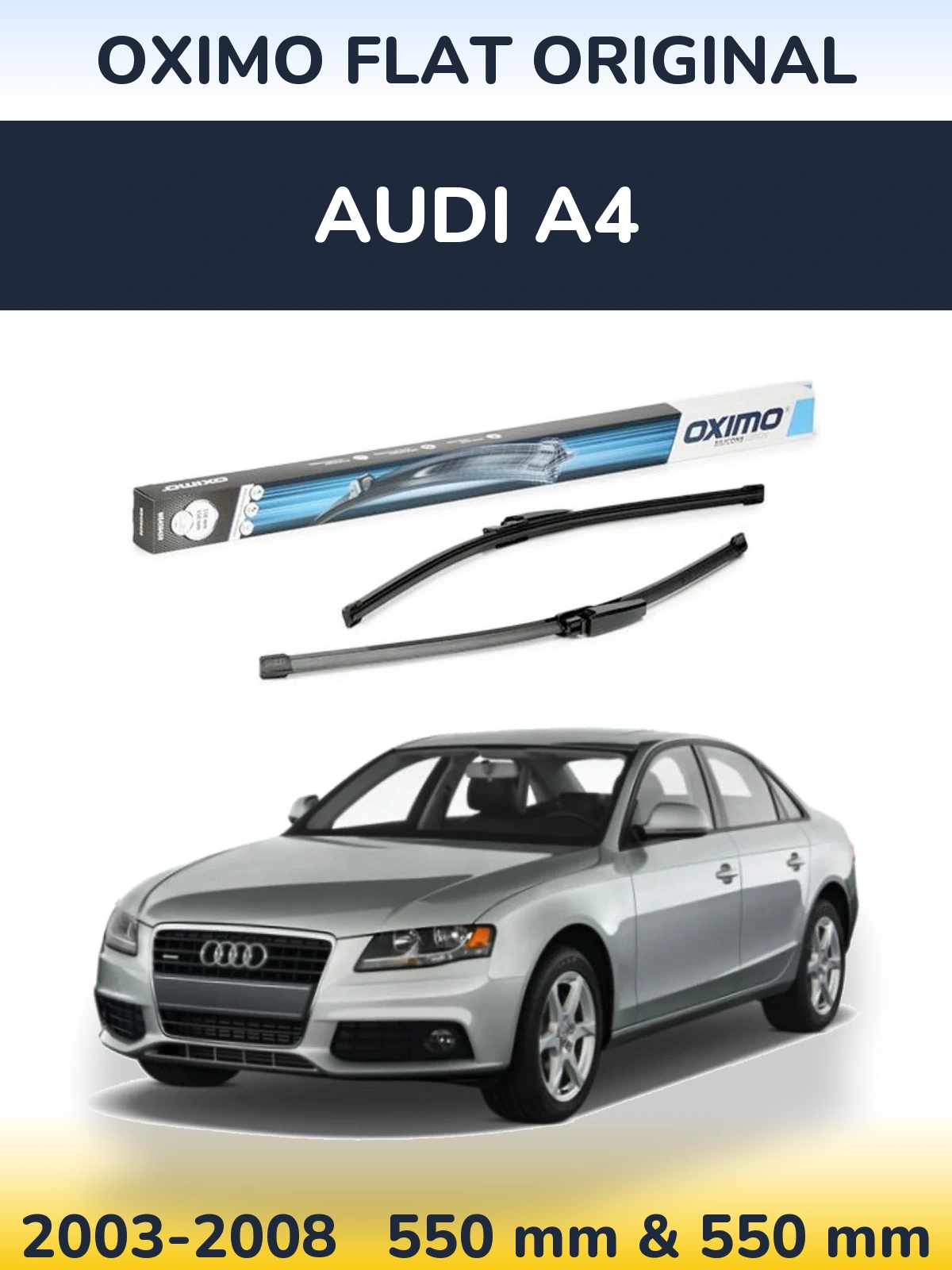 Front wiper blade set Oximo Flat Original 550 & 550 mm for Audi A4 2003-2008