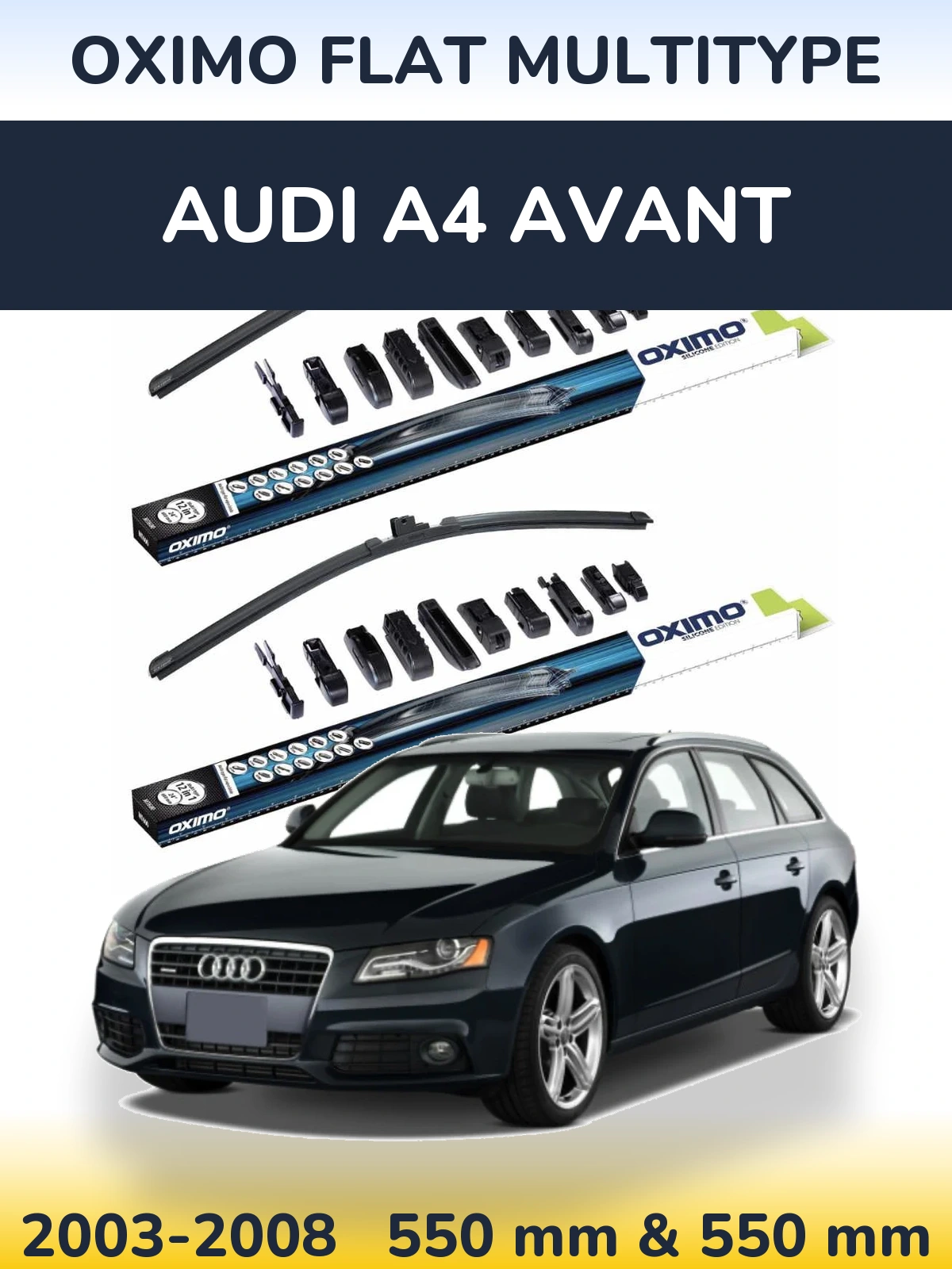 Front wiper blade set Oximo Flat MultiTipoe 550 & 550 mm for Audi A4 Avant 2003-2008