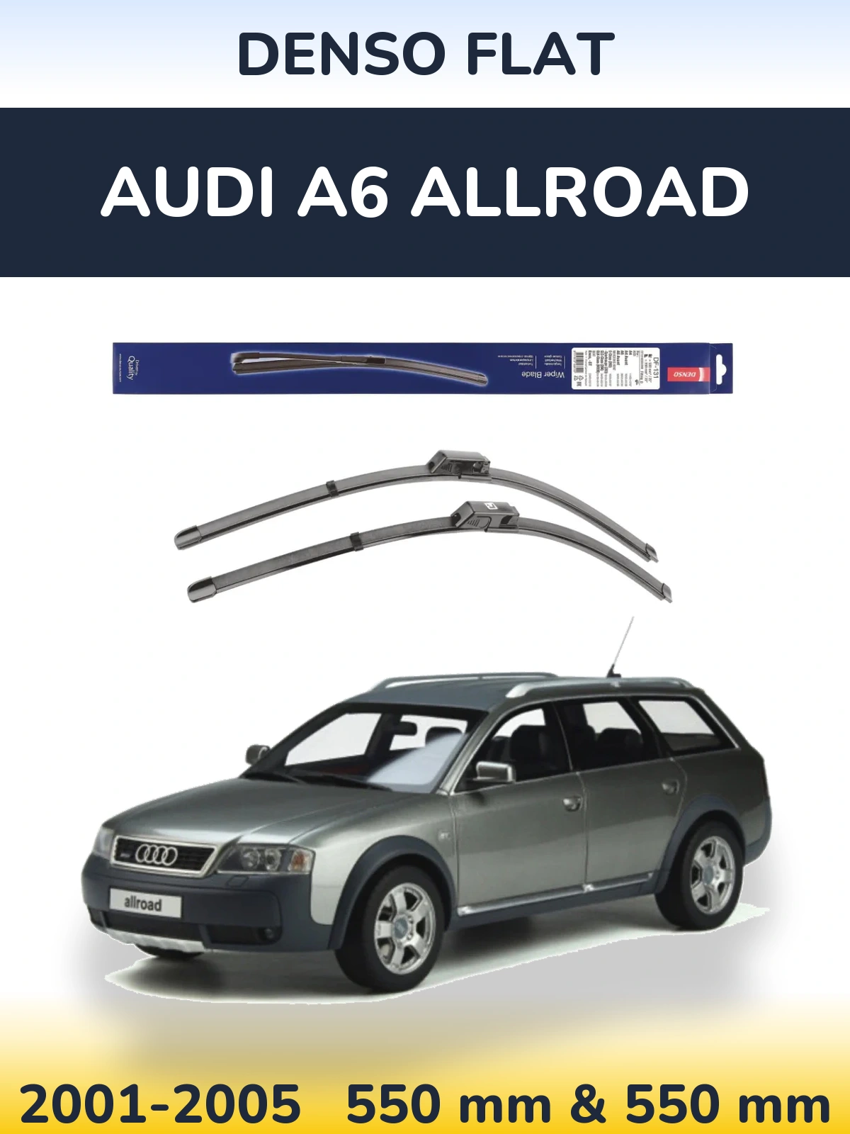 Front wiper blade set Denso Flat 550 & 550 mm for Audi A6 Allroad 2001-2005