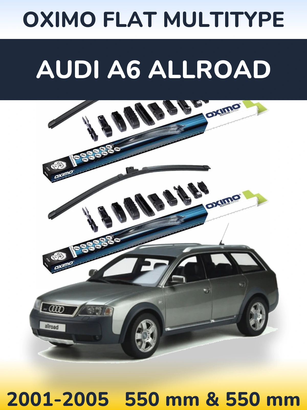 Front wiper blade set Oximo Flat MultiTypee 550 & 550 mm for Audi A6 Allroad 2001-2005