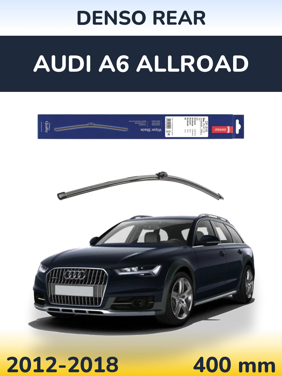 Rear wiper blade Denso Rear 400 mm for Audi A6 Allroad 2012-2018