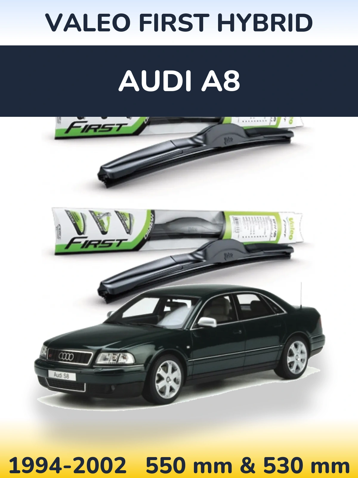 Front wiper blade set Valeo First Hybrid 550 & 530 mm for Audi A8 1994-2002