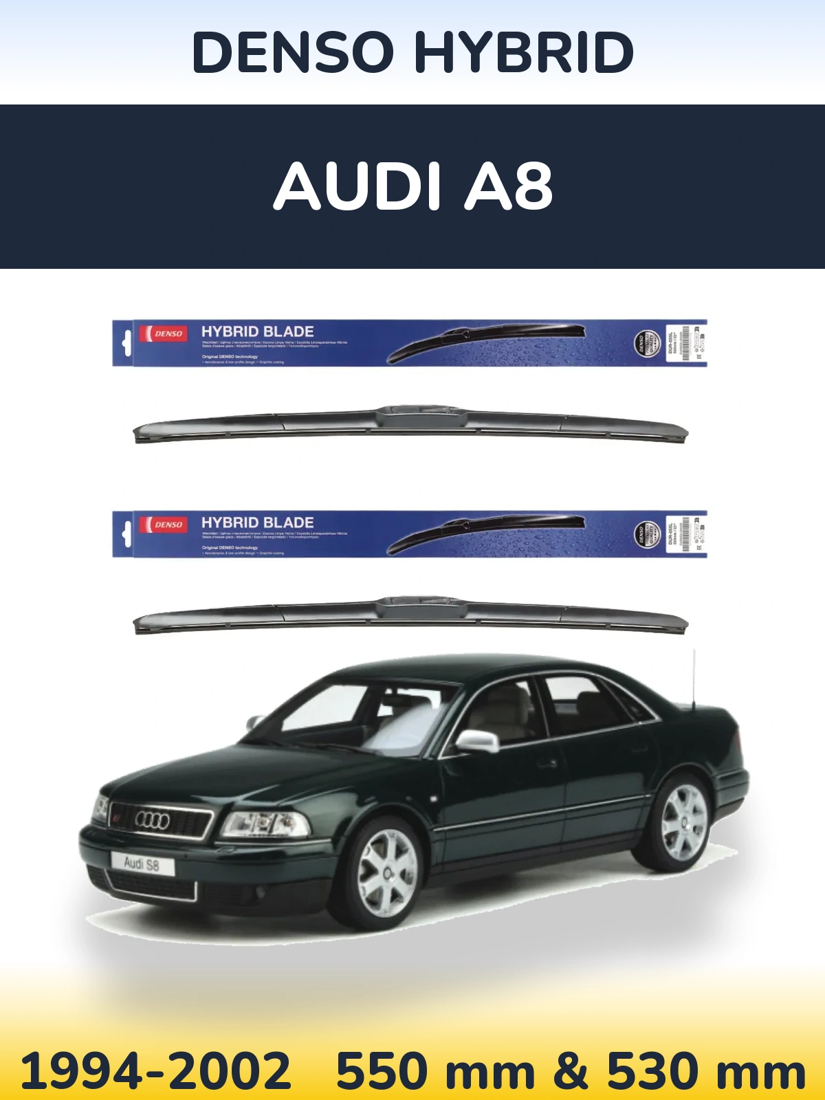 Front wiper blade set Denso Hybrid 550 & 530 mm for Audi A8 1994-2002