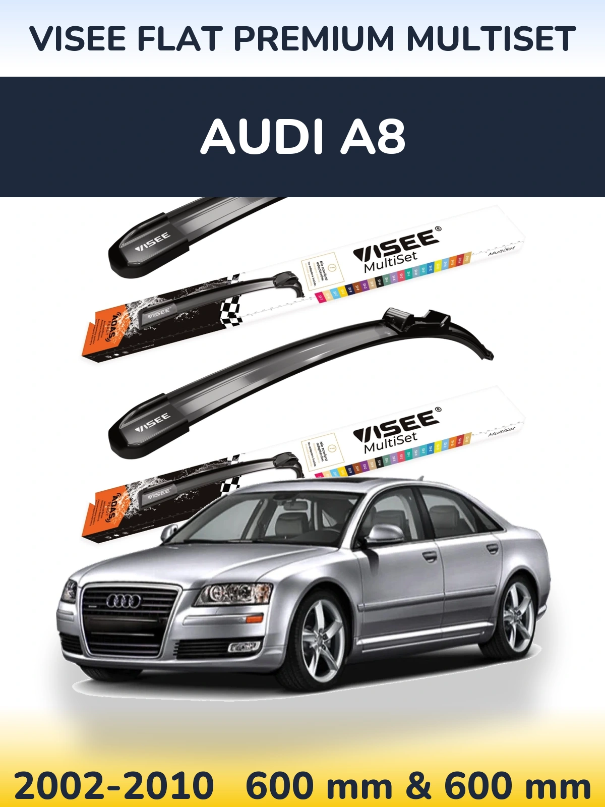 Front wiper blade set VISEE FLAT PREMIUM MultiSet 600 & 600 mm for Audi A8 2002-2010
