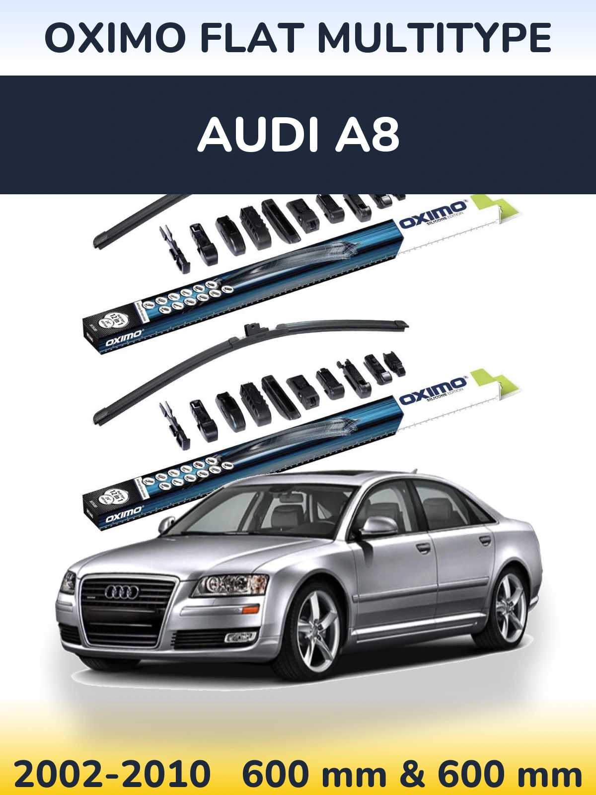 Front wiper blade set Oximo Flat MultiTipoe 600 & 600 mm for Audi A8 2002-2010
