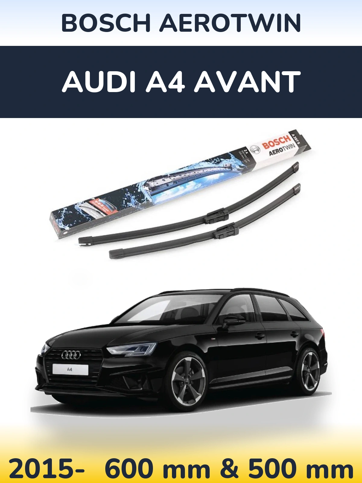Front wiper blade set BOSCH AeroTwin 600 & 500 mm for Audi A4 Avant 2015-2026