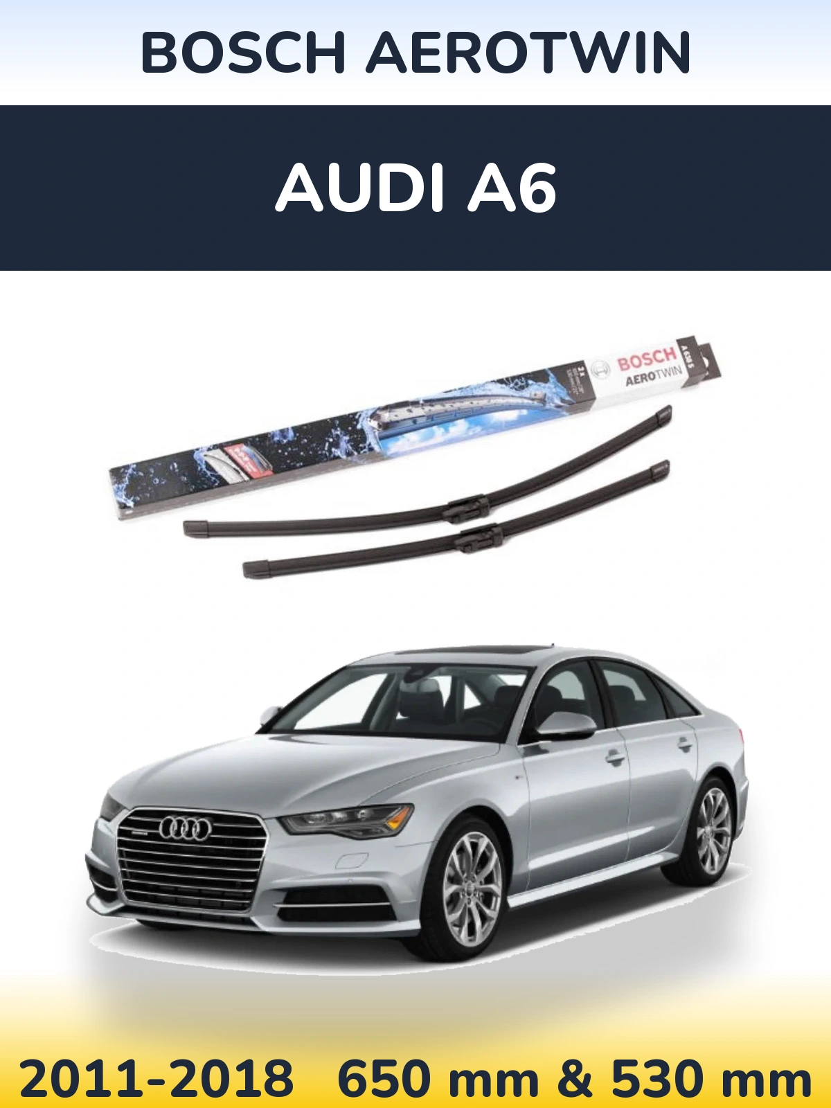 Комплект передних дворников BOSCH AeroTwin 650 & 530 мм для Audi A6 2011-2018