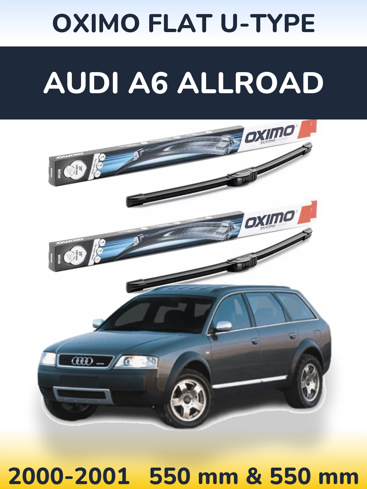 Комплект передніх щіток Oximo Flat U-type 550 & 550 мм для Audi A6 Allroad 2000-2001