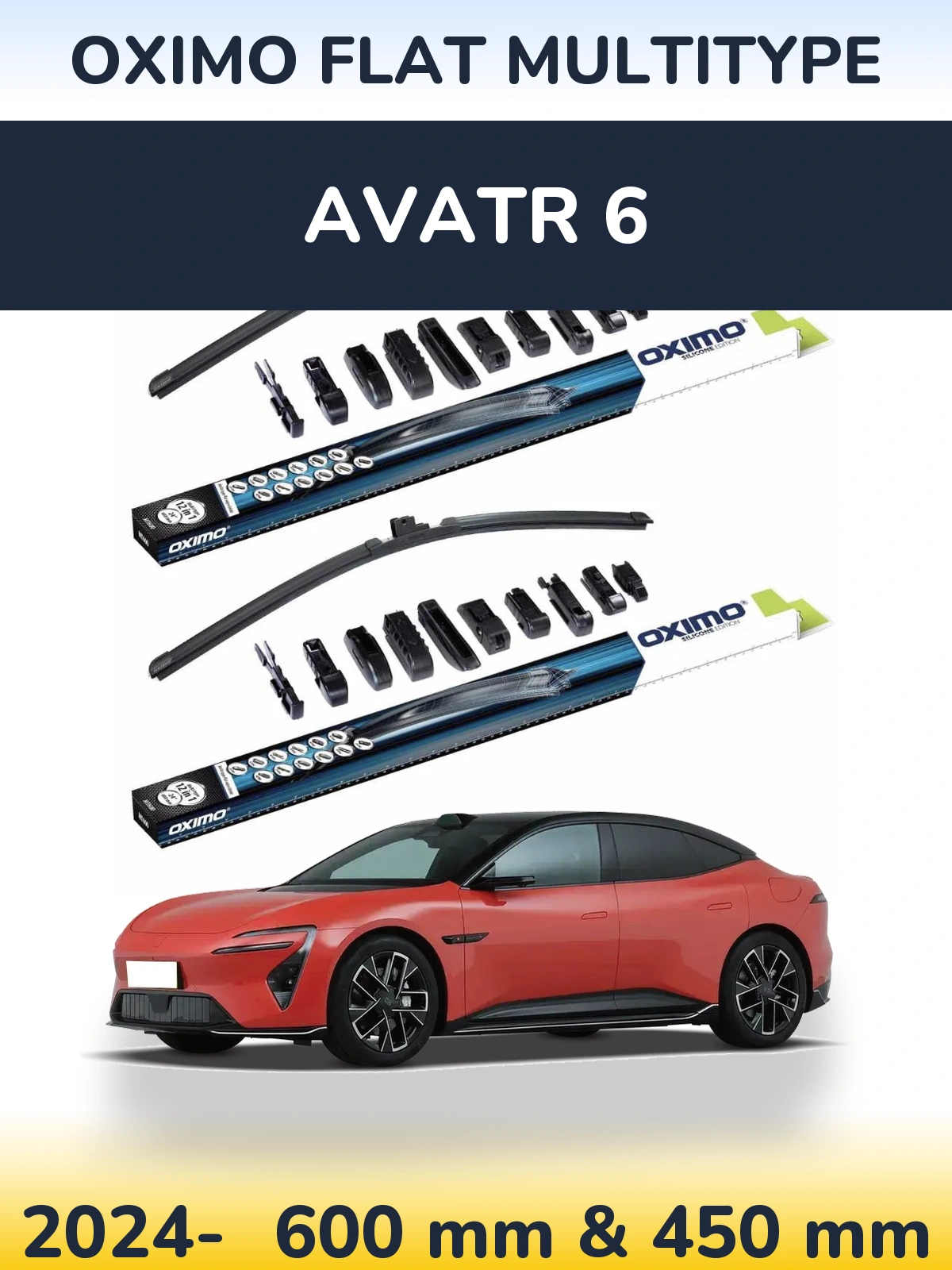 Front wiper blade set Oximo Flat MultiTipoe 600 & 450 mm for Avatr 6 2024-2026