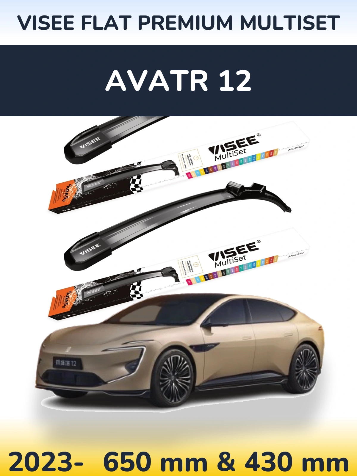 Front wiper blade set VISEE FLAT PREMIUM MultiSet 650 & 430 mm for Avatr 12 2023-2026