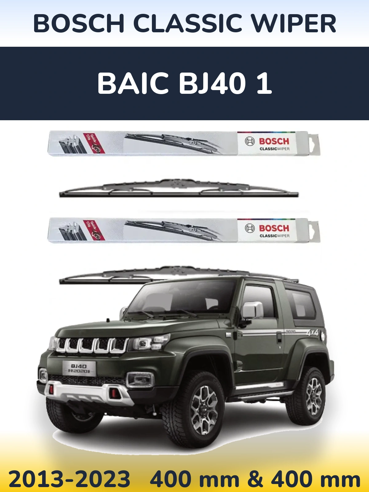 Front wiper blade set BOSCH Classic Wiper 400 & 400 mm for BAIC BJ40 1 2013-2023