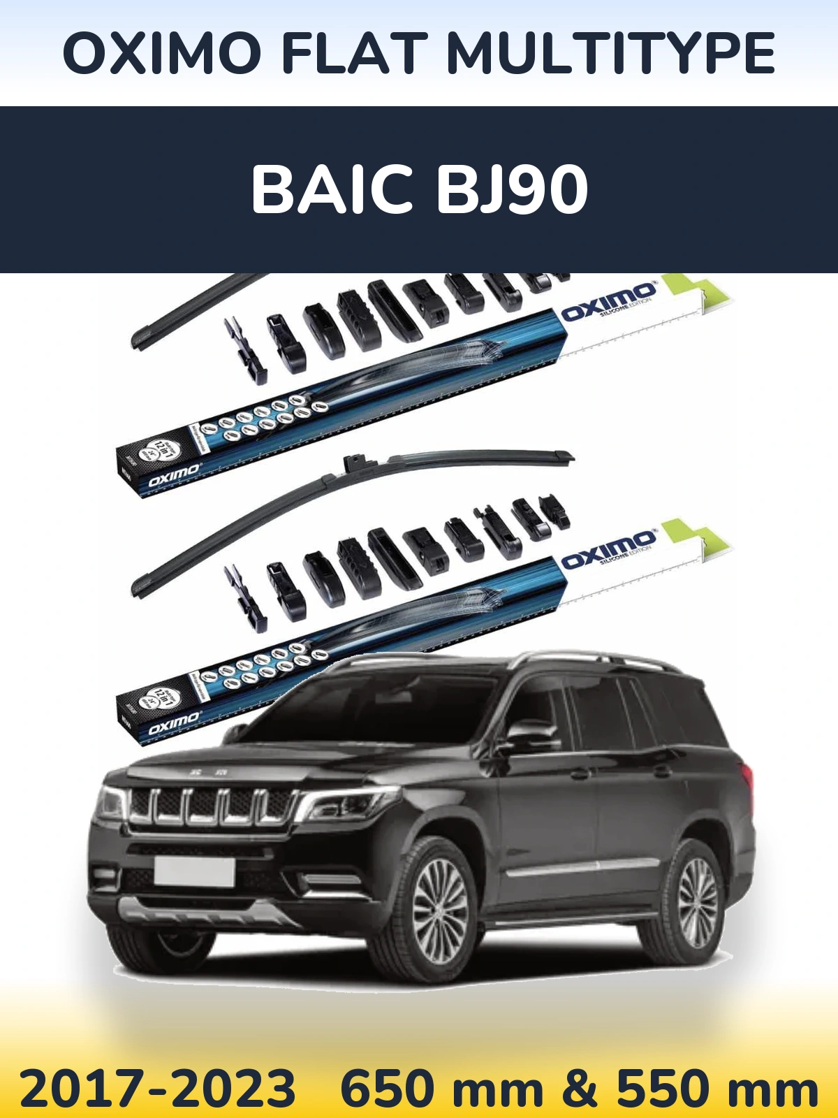 Front wiper blade set Oximo Flat MultiTipoe 650 & 550 mm for BAIC BJ90 2017-2023