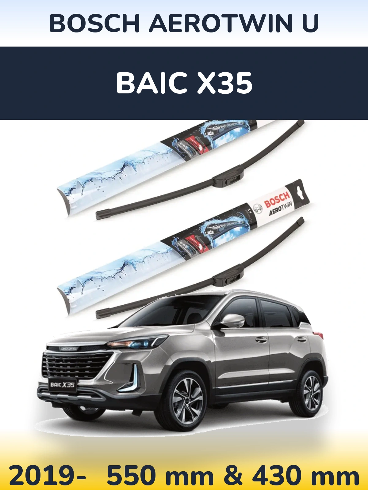 Front wiper blade set BOSCH AeroTwin U 550 & 430 mm for BAIC X35 2019-2026