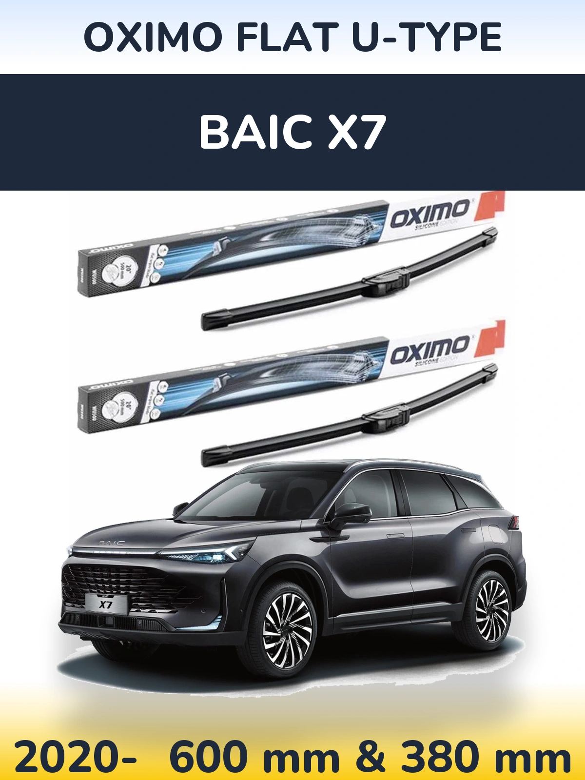 Front wiper blade set Oximo Flat U-type 600 & 380 mm for BAIC X7 2020-2026